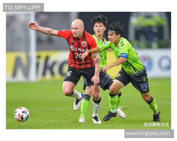 苏宁迎战全北现代CCTV直播解析双方战术与球员表现 苏宁迎战全北现代CCTV直播解析双方战术与球员表现